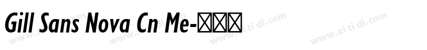 Gill Sans Nova Cn Me字体转换